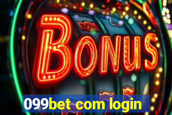 099bet com login